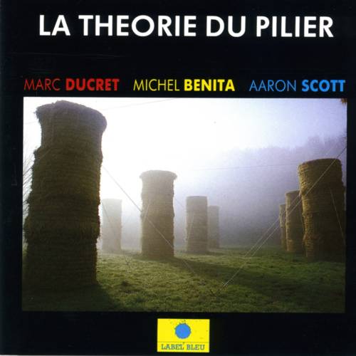 Jaquette de l’album «La théorie du pilier»